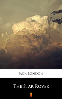 The Star Rover - Jack London - ebook