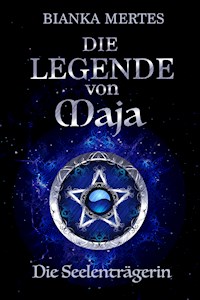 Die Legende von Maja - Bianka Mertes - ebook