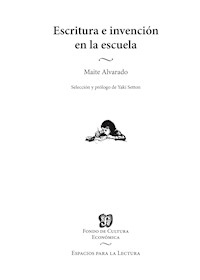 Escritura e invención en la escuela - Maite Alvarado - ebook