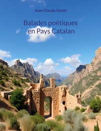 Balades poétiques en Pays Catalan - Jean-Claude Genet - ebook