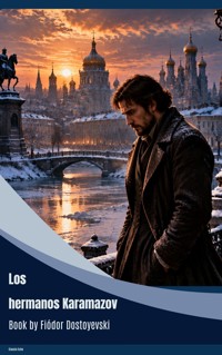 Los hermanos Karamazov - Fiódor Dostoyevski - ebook