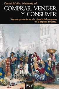 Comprar, vender y consumir - Autores varios - ebook