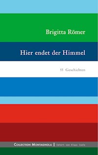 Hier endet der Himmel - Brigitta Römer - ebook