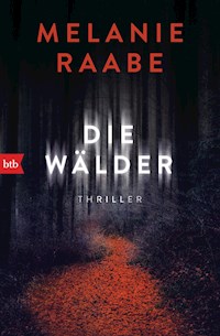 Die Wälder - Raabe Melanie - ebook