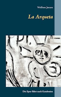 La Arqueta - Wolfram Janzen - ebook