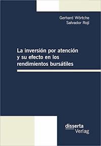 La inversión por atención y su efecto en los rendimientos bursátiles - Gerhard Wörtche - ebook
