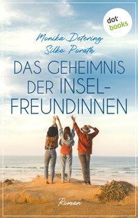 Das Geheimnis der Inselfreundinnen - Monika Detering - ebook