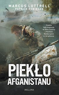Piekło Afganistanu - Marcus Luttrell, Patrick Robinson - ebook