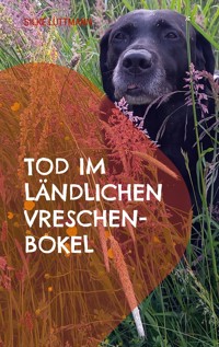 Tod im ländlichen Vreschen-Bokel - Silke Lüttmann - ebook