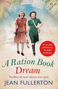A Ration Book Dream - Jean Fullerton - ebook