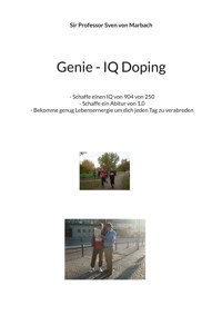 Genie - IQ Doping - Sir Professor Sven von Marbach - ebook