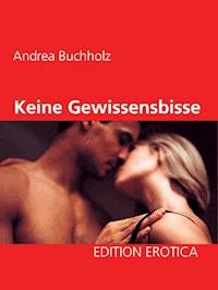 Keine Gewissensbisse - Andrea Buchholz - ebook