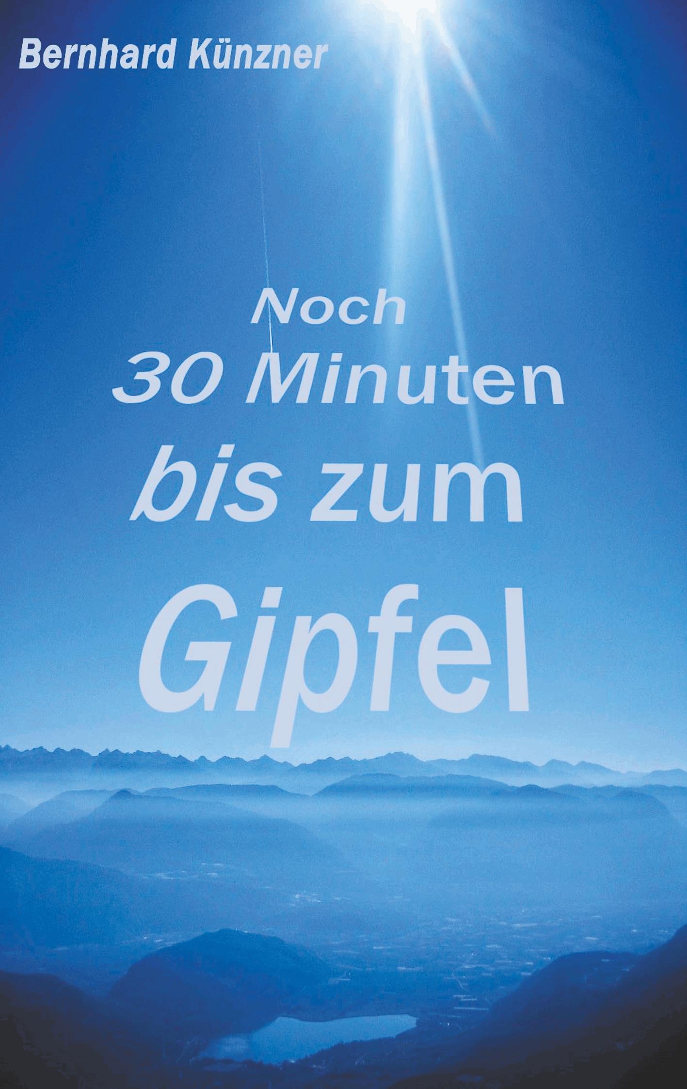 Noch 30 Minuten bis zum Gipfel
