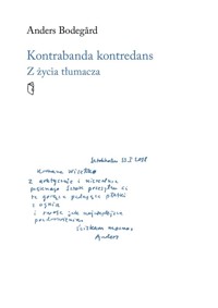 Kontrabanda kontredans. Z życia tłumacza - Anders Bodegard - książka