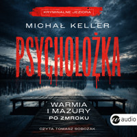 Psycholożka - Michał Keller - ebook + audiobook + książka