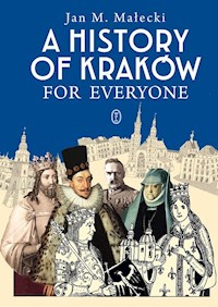 A History of Kraków for Everyone - Małecki Jan M. - książka
