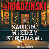Śmierć między stronami - Alek Rogoziński - ebook + audiobook + książka