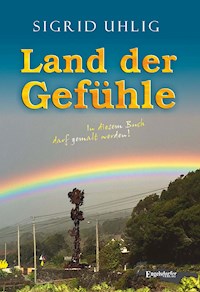 Land der Gefühle - Sigrid Uhlig - ebook