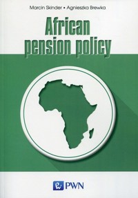 African pension policy - Marcin Skinder, Agnieszka Brewka - książka