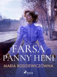 Farsa Panny Heni - Maria Rodziewiczówna - ebook + audiobook