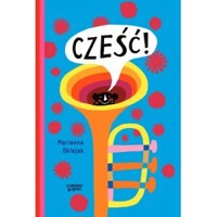 Cześć - Marianna Oklejak - książka
