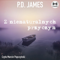 Z nienaturalnych przyczyn - P.D. James - audiobook