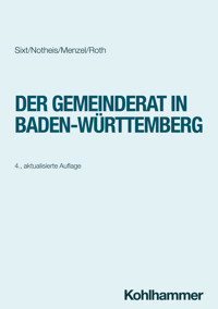 Der Gemeinderat in Baden-Württemberg - Werner Sixt - ebook