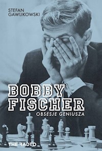 Bobby Fischer Obsesje geniusza - Gawlikowski Stefan - książka