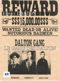 Le Gang des dalton - Emmet Dalon Dalon - ebook