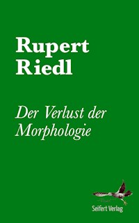 Der Verlust der Morphologie - Rupert Riedl - ebook