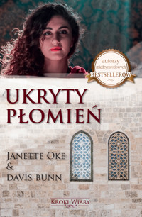 Ukryty Płomień - Kroki Wiary #2 (tom 2 Śledztwo Setnika) - Janette Oke, Davis Bunn - ebook + audiobook