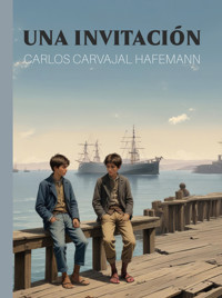 Una invitación - Carlos Carvajal Hafemann - ebook