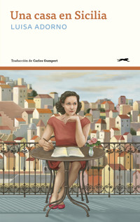Una casa en Sicilia - Luisa Adorno - ebook