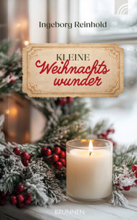 Kleine Weihnachtswunder - Ingeborg Reinhold - ebook