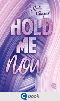 Hold me now - Julie Chapel - ebook