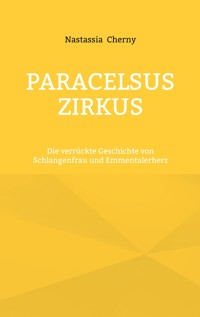 Paracelsus Zirkus - Nastassia Cherny - ebook