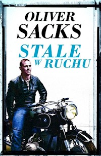 Stale w ruchu - Oliver Sacks - ebook + książka