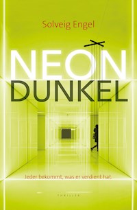 Neondunkel - Solveig Engel - ebook
