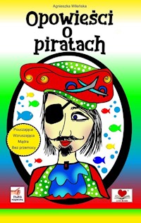 Opowieści o piratach - Wileńska Agnieszka - książka