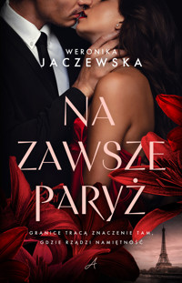 Na zawsze Paryż - Weronika Jaczewska - ebook + audiobook + książka