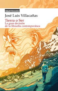 Tierra o Ser - Jose Luis Villacañas - ebook