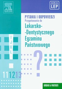 Pytania i odpowiedzi Przygotowanie do Lekarsko-Dentystycznego Egzaminu Państwowego -  - książka