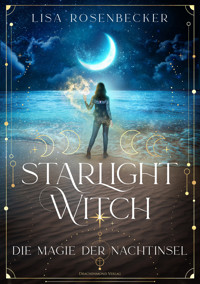 Starlight Witch - Die Magie der Nachtinsel - Lisa Rosenbecker - ebook
