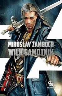 Koniasz. Wilk samotnik - Miroslav Žamboch - ebook + audiobook