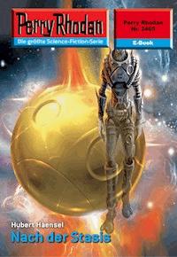 Perry Rhodan 2465: Nach der Stasis -  Hubert Haensel - ebook