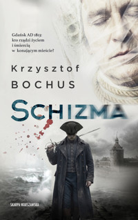 Schizma - Krzysztof Bochus - ebook + audiobook + książka