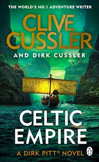 Celtic Empire: Dirk Pitt #25 - Cussler Clive, Cussler Dirk - książka