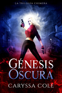 Génesis Oscura - Caryssa Cole - ebook