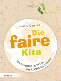 Die faire Kita - Jasmin Geisler - ebook