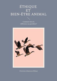 Éthique et Bien-Être Animal - Christine Johansson Ribaut - ebook